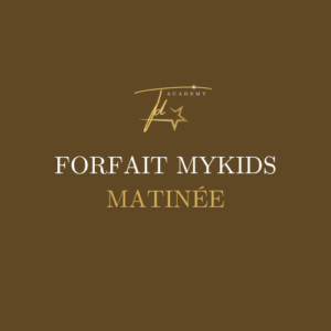 Forfait MYKids Matinée